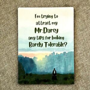 Darcy Pride & Prejudice Barely Tolerable Magnet